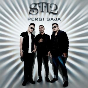 ST 12的专辑Pergi Saja