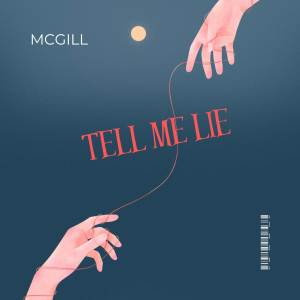 McGill的專輯Tell Me Lie