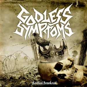 Album Revolusi Demokrasi oleh Godless Symptoms