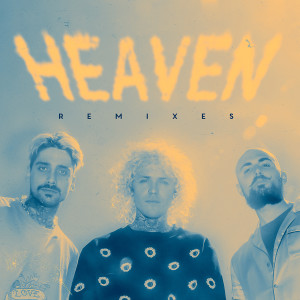 Cheat Codes的專輯Heaven (Remixes)
