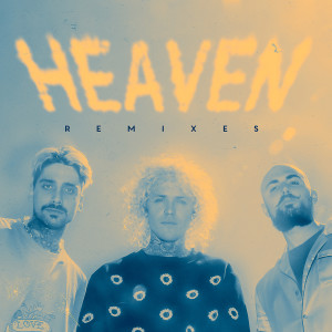 收聽Cheat Codes的Heaven (Tep No Remix)歌詞歌曲