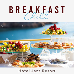 Rie Asaka的專輯Breakfast Chill - Hotel Jazz Resort