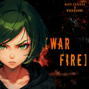 Warfire dari Alex Esseker