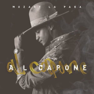 Mozart La Para的專輯Al Capone