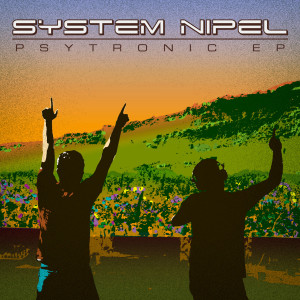 System Nipel的专辑Psytronic Ep