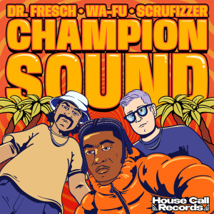 อัลบัม Champion Sound ศิลปิน DR. FRESCH