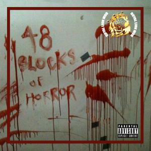 อัลบัม 48 Blocks Of Horror (Explicit) ศิลปิน Royal Lion Mob