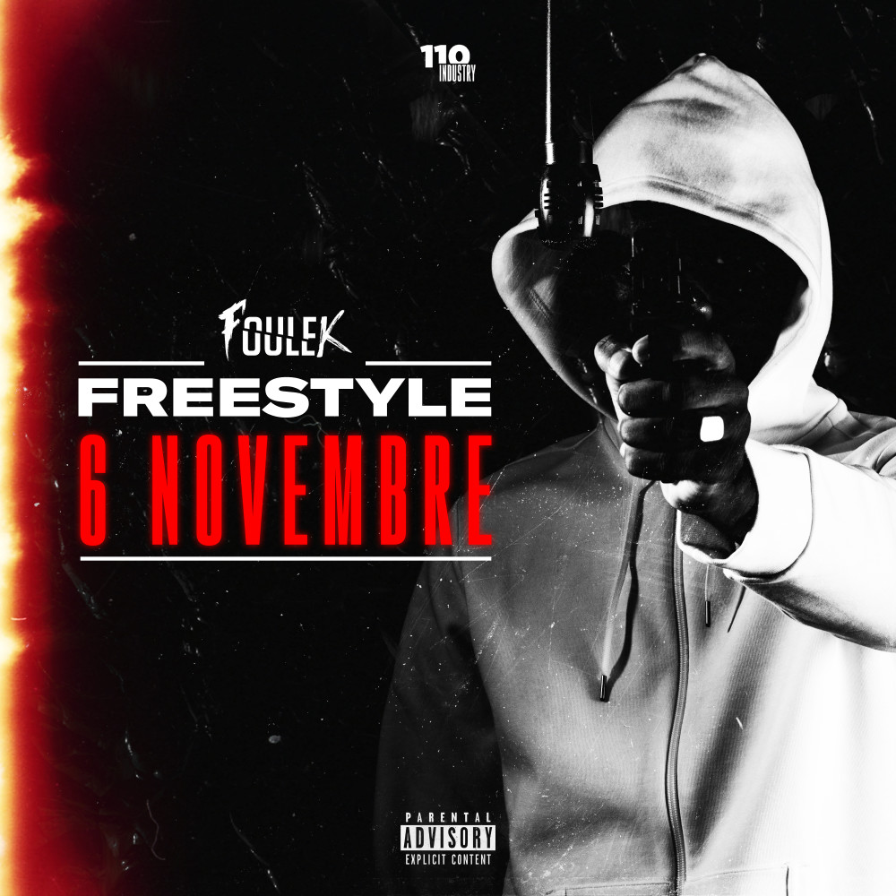 Freestyle 6 novembre (Explicit)