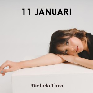11 Januari dari Michela Thea