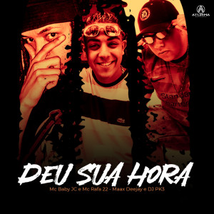 Listen to Deu Sua Hora (Explicit) song with lyrics from MC BABY JC