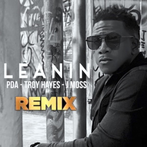 อัลบัม Leanin' (Remix) ศิลปิน PDA-Hit Me