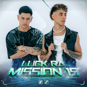 Luck Ra的專輯Luck Ra | Mission 15 (Explicit)