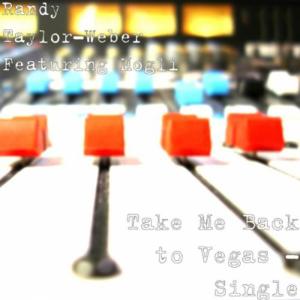 ดาวน์โหลดและฟังเพลง Take Me Back to Vegas พร้อมเนื้อเพลงจาก Randy Taylor-Weber