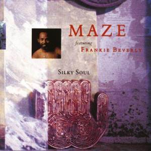 Maze & Frankie Beverly的專輯Silky Soul