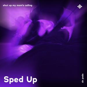 ดาวน์โหลดและฟังเพลง shut up my mom's callin - sped up + reverb พร้อมเนื้อเพลงจาก pearl