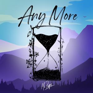 MC Pope的專輯Any More (Explicit)