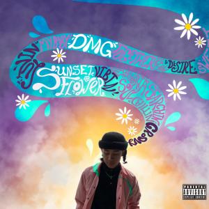 Listen to Sunset Flower  (Explicit) song with lyrics from D.M.G