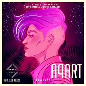 ดาวน์โหลดและฟังเพลง Apart (Chipcat Remix) พร้อมเนื้อเพลงจาก March and June