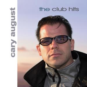 Album The Club Hits (1998 - 2008) from Cary August