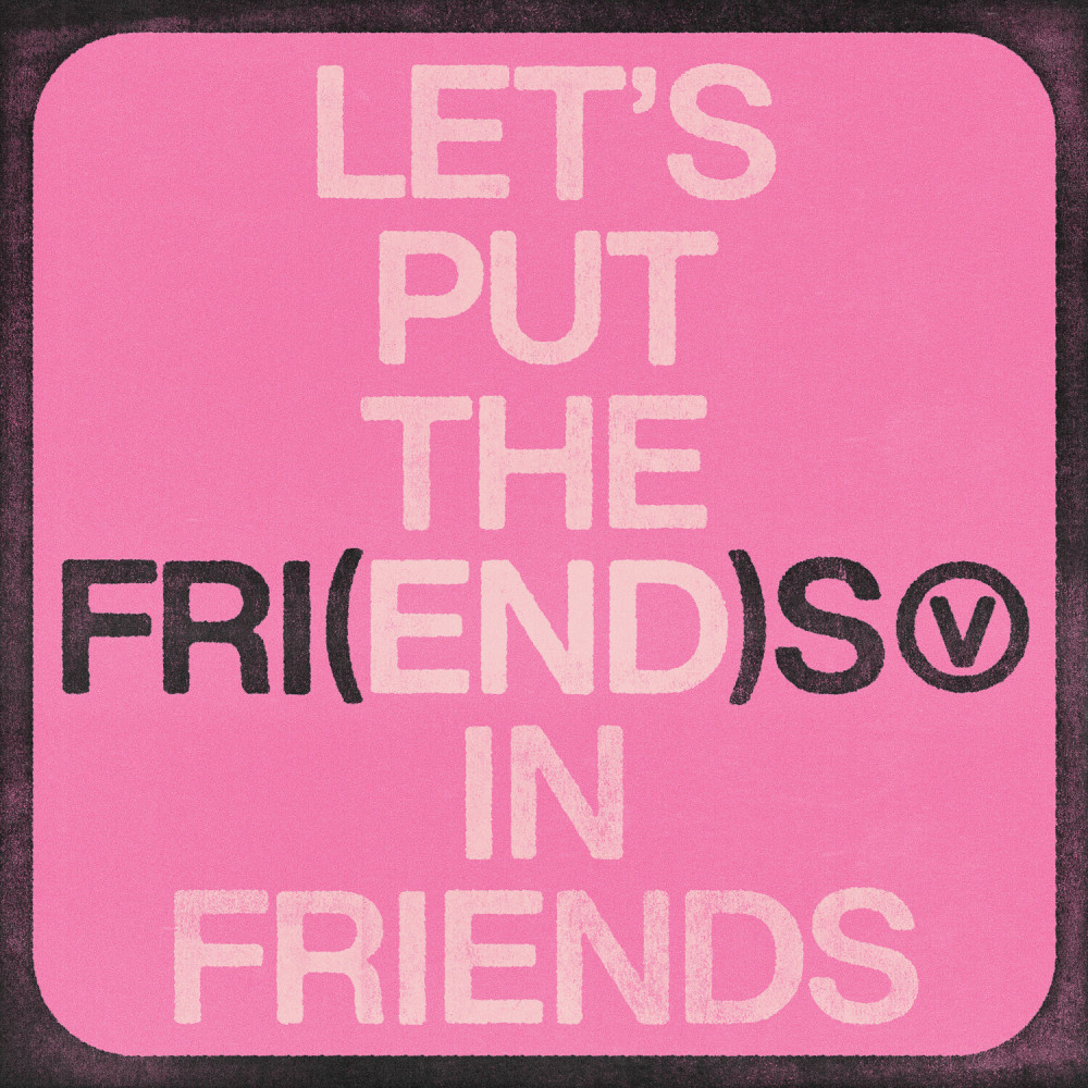 FRI (END) S (Slowed Down)