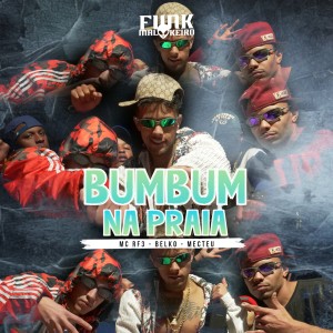 Album Bumbum na Praia from MC RF3