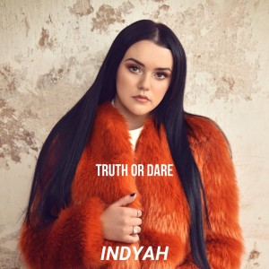 ดาวน์โหลดและฟังเพลง Truth or Dare พร้อมเนื้อเพลงจาก Indyah