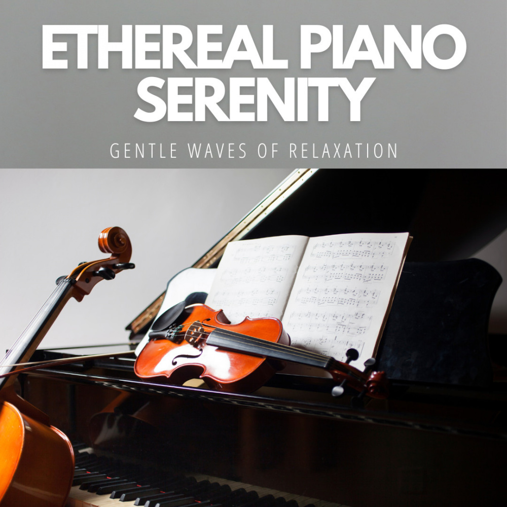 Gentle Piano Waves: Ethereal Journey to Calm