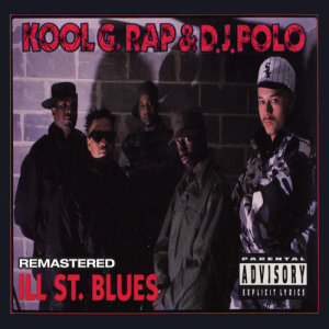 收聽Kool G Rap的Ill Street Blues (A Capella Version) (Explicit)歌詞歌曲