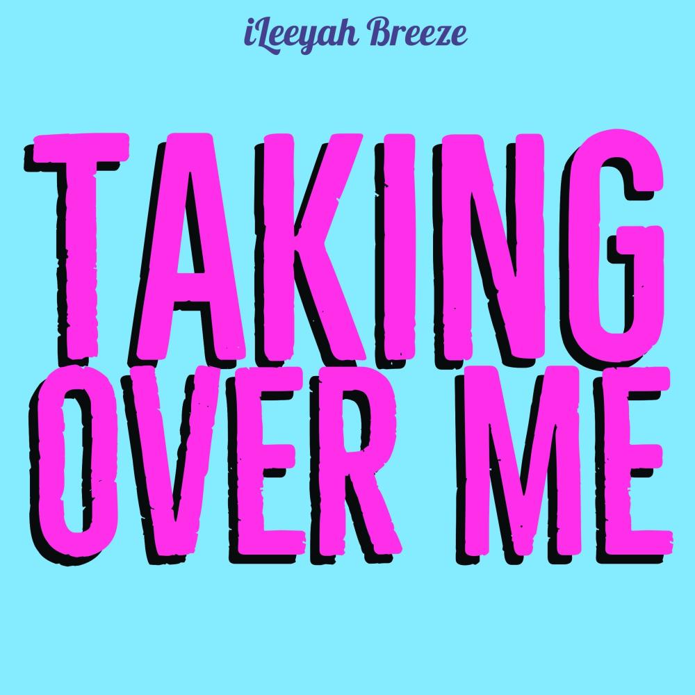 Taking Over Me (Explicit)