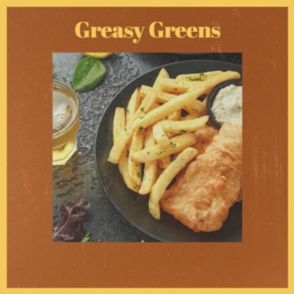 Greasy Greens