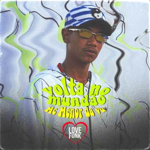 收聽MC Menor da Vu的Volta no Mundão歌詞歌曲