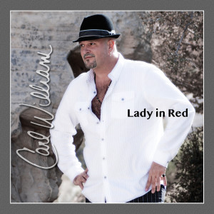 收听Carl William的Lady in Red歌词歌曲