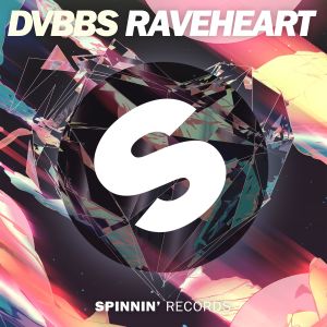 收聽DVBBS的Raveheart歌詞歌曲