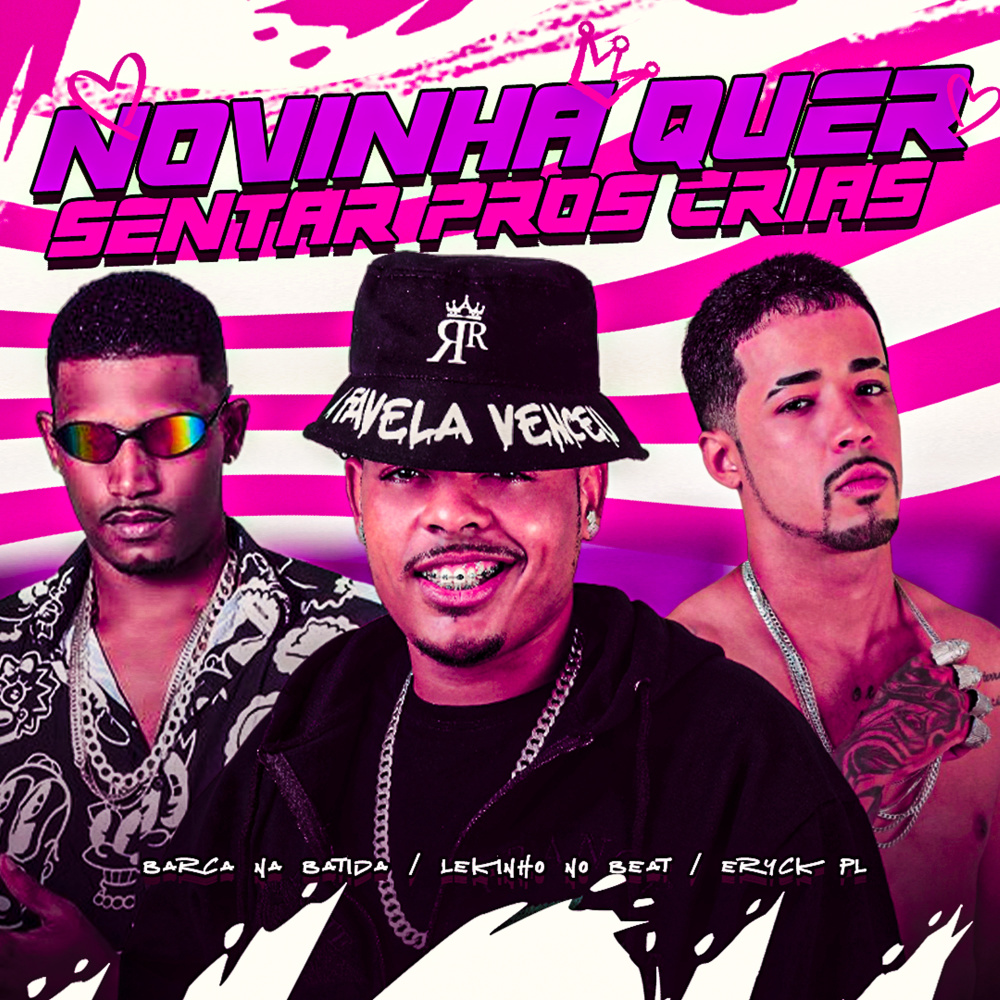Novinha Vai Sentar pros Cria (feat. Mundo dos Hits) (Explicit)
