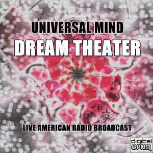 Album Universal Mind (Live) from Dream Theater