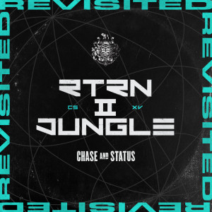 Chase & Status的專輯RTRN II JUNGLE: REVISITED