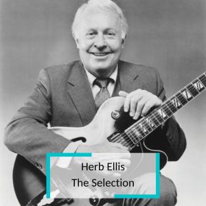 Dengarkan lagu Sweet Dreams nyanyian Herb Ellis dengan lirik