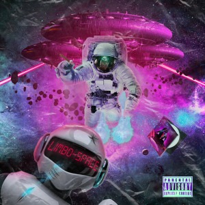 Listen to Space (Explicit) song with lyrics from LIMBO