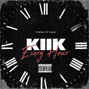 Kiik的專輯Every Hour (feat. O.T. Genasis) [Explicit]