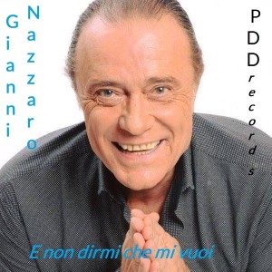 Gianni Nazzaro的专辑E non dirmi che mi vuoi