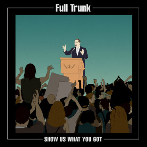 收聽Full Trunk的Let's Go (Explicit)歌詞歌曲