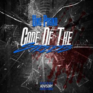 Listen to Uncle Pound Code Of The Streets (Explicit) song with lyrics from Pound Wallace