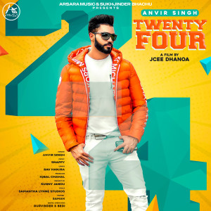 Dengarkan Twenty Four lagu dari Anvir Singh dengan lirik