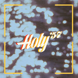 收聽Holy '57的Alison, Pt. I歌詞歌曲