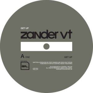 ดาวน์โหลดและฟังเพลง Get Up พร้อมเนื้อเพลงจาก Zander VT