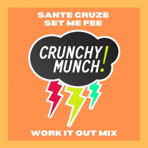 Sante Cruze的專輯Set Me Free (Work it Out Mix)