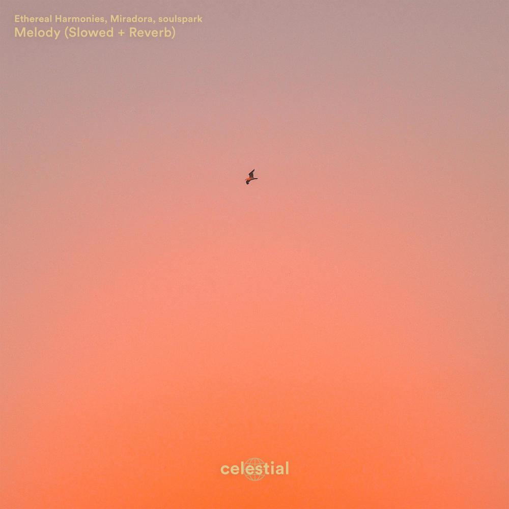 Melody (Slowed|Reverb)