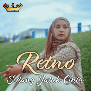 Listen to Sedang Jatuh Cinta song with lyrics from Retno
