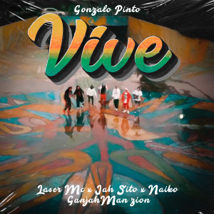 ดาวน์โหลดและฟังเพลง Vive พร้อมเนื้อเพลงจาก Gonzalo Pinto
