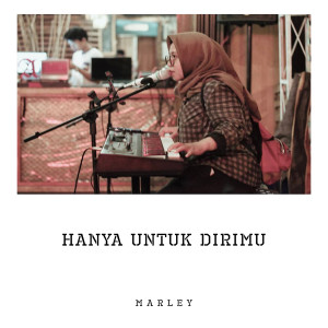 Dengarkan lagu Cinta Dalam Diam nyanyian Marley dengan lirik